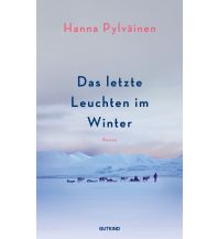 Reiselektüre Das letzte Leuchten im Winter gutkind