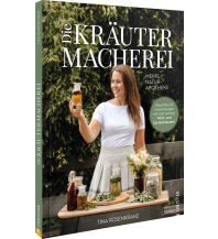 Cookbooks Die Kräutermacherei. Meine Naturapotheke. Christian Verlag