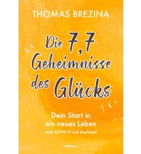 Reiselektüre Die 7,7 Geheimnisse des Glücks edition A