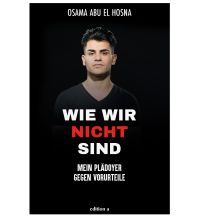 Reise Wie wir nicht sind edition a