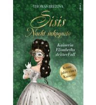Travel Literature Sisis Nacht inkognito edition a