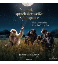 Reiselektüre Na und, sagte der weiße Schimpanse edition A
