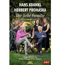 Travel Literature Die liebe Familie edition a