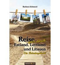 Reise quer durch Estland, Lettland und Litauen Novum Verlag