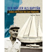 Der Müller als Kapitän edition lex liszt 12