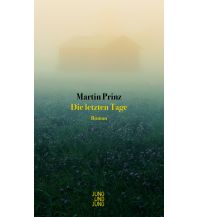 Die letzten Tage Jung und Jung