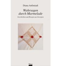 Reiseführer Asien Wahrsagen durch Marmelade Wieser Verlag Klagenfurt