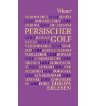 Travel Literature Persischer Golf Wieser Verlag Klagenfurt