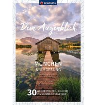 Dein Augenblick München und Umgebung KOMPASS freytag & berndt
