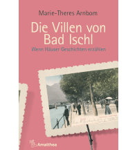 Travel Guides Die Villen von Bad Ischl Amalthea Verlag Ges.m.b.H.