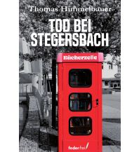 Reiselektüre Tod bei Stegersbach Federfrei Verlag