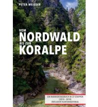 Bergerzählungen Vom Nordwald bis zur Koralpe My morawa 