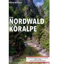 Bergerzählungen Vom Nordwald bis zur Koralpe My morawa 