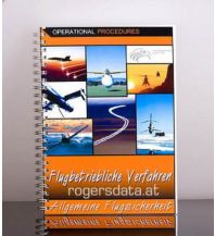 Training and Performance Flugbetriebliche Verfahren - EASA Operational Procedures Rogers Data