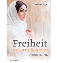 Reiseführer Asien Freiheit unterm Schleier Braumüller Verlag Wien
