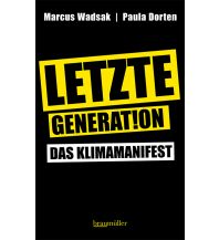 Reise Letzte Generation Braumüller Verlag Wien