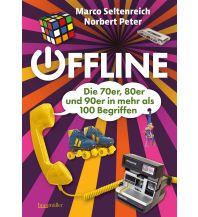 Reiselektüre Offline - Die 70er, 80er und 90er in mehr als 100 Begriffen Braumüller Verlag Wien