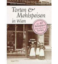 Travel Literature Torten und Mehlspeisen in Wien Braumüller Verlag Wien