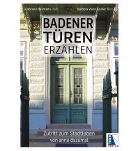 Reiselektüre Badener Türen erzählen Kral Verlag