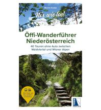 Hiking Guides Öffi-Wanderführer Niederösterreich Kral Verlag
