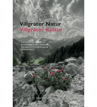 Naturführer Villgrater Natur - Villgrater Kultur STUDIA Universitätsbuchhandlung und Verlag GmbH