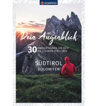 Wanderführer Dein Augenblick Südtirol Dolomiten KOMPASS freytag & berndt