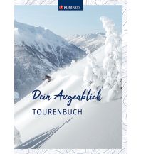 Tourenbücher Dein Augenblick Tourenbuch Kompass-Karten GmbH