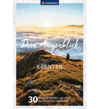 Wanderführer Kompass Dein Augenblick Kärnten KOMPASS freytag & berndt