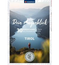 Wanderführer Kompass Band 1672, Dein Augenblick Tirol KOMPASS freytag & berndt