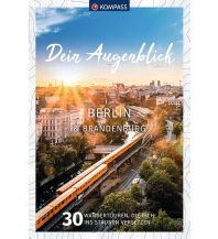 Wanderführer KOMPASS Dein Augenblick Berlin & Brandenburg KOMPASS freytag & berndt