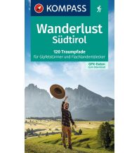 Wanderführer KOMPASS Wanderlust 1641 Südtirol KOMPASS freytag & berndt