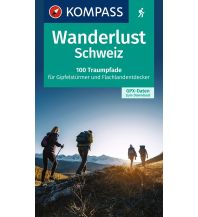 Wanderführer KOMPASS Wanderlust Schweiz KOMPASS freytag & berndt