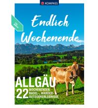 Radführer Deutschland KOMPASS Endlich Wochenende - Allgäu Kompass-Karten GmbH