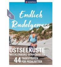 Cycling Guides Germany KOMPASS Endlich Radelgenuss - Ostseeküste Mecklenburg-Vorpommern Kompass-Karten GmbH