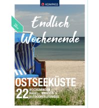 Cycling Guides Germany KOMPASS Endlich Wochenende - Ostseeküste Kompass-Karten GmbH