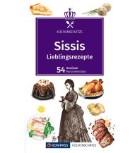 KOMPASS Küchenschätze Sissis Lieblingsrezepte KOMPASS freytag & berndt