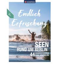 Wanderführer KOMPASS Endlich Erfrischung - Seen rund um Berlin KOMPASS freytag & berndt
