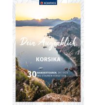 Wanderführer KOMPASS Dein Augenblick Korsika KOMPASS freytag & berndt
