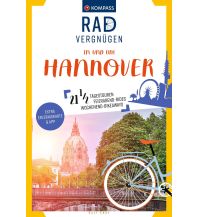 Cycling Guides KOMPASS Radvergnügen in und um Hannover Kompass-Karten GmbH