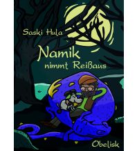 Namik nimmt Reißaus Obelisk-Verlag