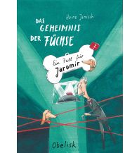 Das Geheimnis der Füchse Obelisk-Verlag