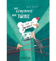 Das Geheimnis der Füchse - Ein Fall für Jaromir Obelisk-Verlag