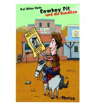 Cowboy Pit und die Banditen Obelisk-Verlag