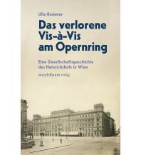 Reiselektüre Das Verlorene Vis-à-Vis am Opernring Mandelbaum Verlag Michael Baiculescu