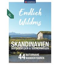 Wanderführer KOMPASS Endlich Wildnis - Skandinavien, Südschweden & Südnorwegen KOMPASS freytag & berndt