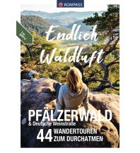 Wanderführer KOMPASS Endlich Waldluft - Pfälzerwald KOMPASS freytag & berndt