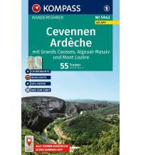 Wanderführer KOMPASS Wanderführer 5943, Cevennen, Ardéche mit Grands Causses, Aigoual-Massiv und Mont Lozère, 55 Touren mit Extra-Tourenkarte KOMPASS freytag & berndt