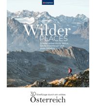 Wanderführer Wilder Places - 30 Streifzüge durch ein wildes Österreich KOMPASS freytag & berndt