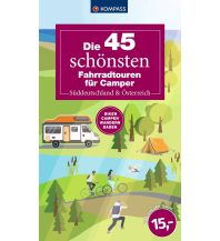 Radführer Österreich Die 45 schönsten Fahrradtouren für Camper Süddeutschland & Österreich KOMPASS freytag & berndt