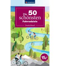 Radführer Deutschland Die 50 schönsten Fahrradziele in Deutschland KOMPASS freytag & berndt